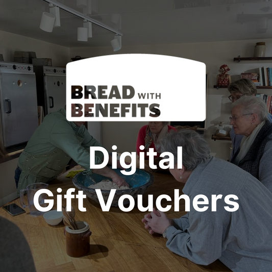 Bread with Benefits Digital Gift Voucher